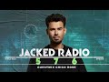 Jacked Radio #576 by Afrojack [Guestmix Chico Rose]