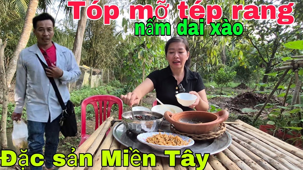 Tóp mỡ tép rang nấm dai xào xã ớt canh rau dền mùa nắng nóng. Đặc sãn Miền Tây 