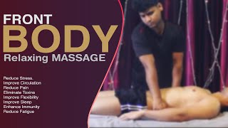 Male Body Massage With Ayurvedic Oil | Front Body Massage | Divesh Ayurvedic Massage By Vikas