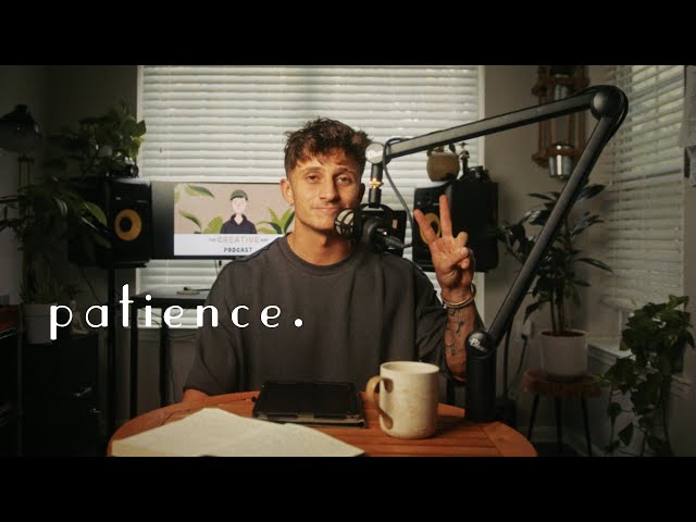 Why PATIENCE is a VIRTUE | Filmmaking Advice! class=