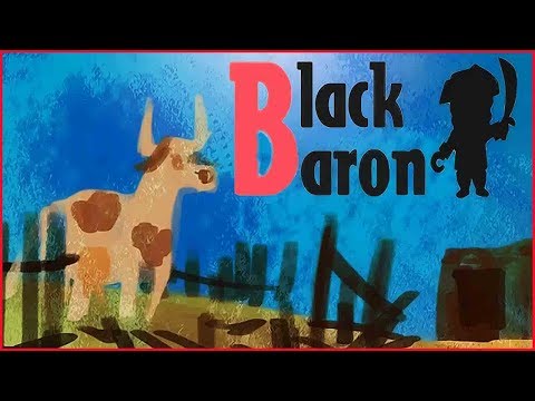 Black Baron ➤ Прохождение #2 ➤ Спаситель коров.