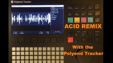 Remixing Acid: Stazma Polyend Tracker Tips & Tricks