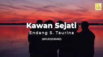 Endang S.Taurina - Kawan Sejati (Official Lyric Video)