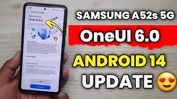 Samsung A52s 5G  : OneUI 6.0 Android 14 Official Update 🔥🔥🔥