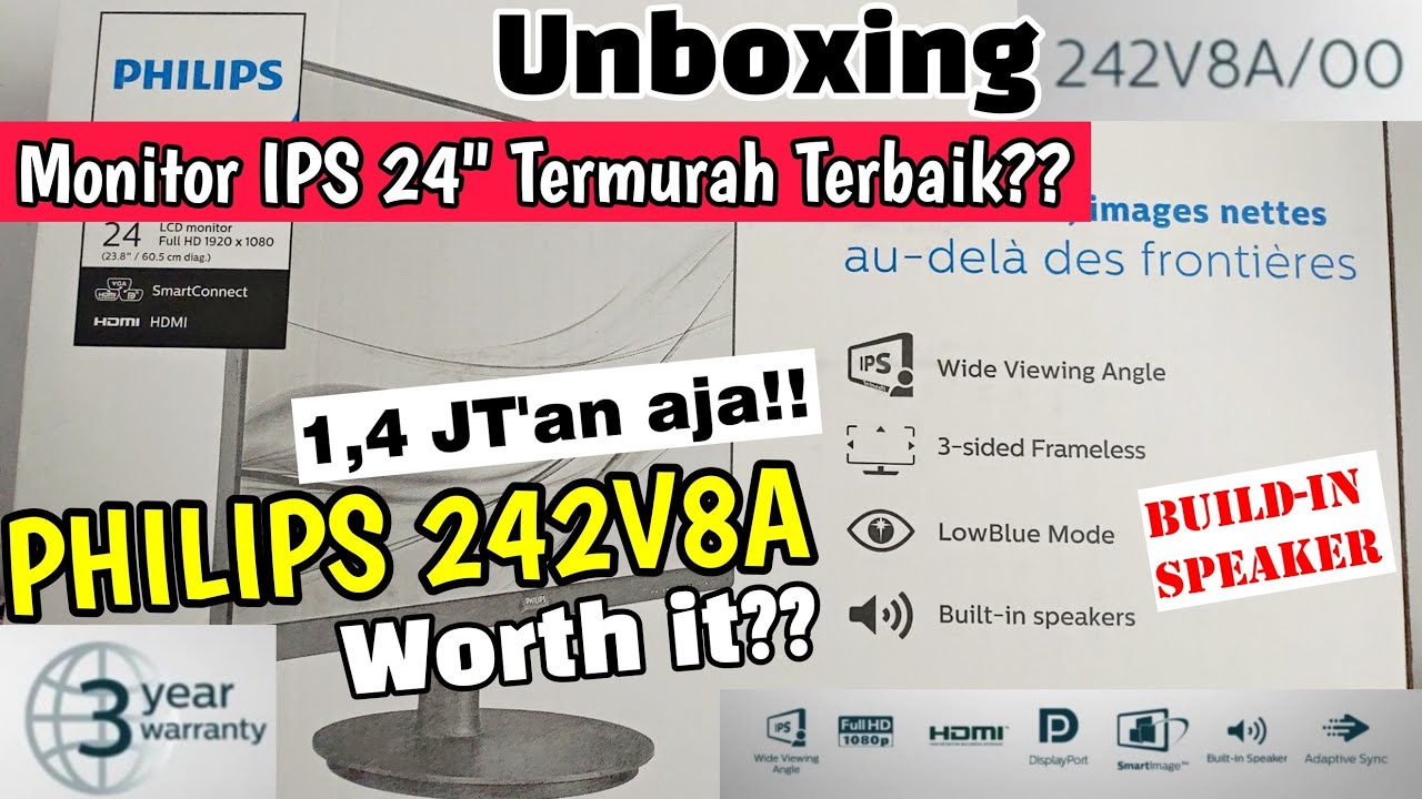 UNBOXING MONITOR 24 INCH PHILIPS 242V8A I MONITOR PANEL IPS TERMURAH TERBAIK GARANSI 3 TAHUN