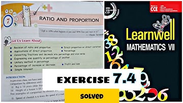 class 7 ,Learnwell Mathematics 7 , RATIO AND PROPORTION, exercise 7.4,solutions,DJ nath creation