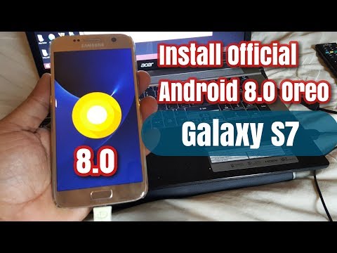 सैमसंग गैलेक्सी S7 / S7 एज आधिकारिक Android 8.0 Oreo अपडेट स्थापित करें