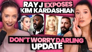Ray J EXPOSES Kim Kardashian Contract Don t Worry Darling UPDATE Ep 13