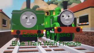 Escape Remake (BTWF)