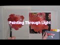 Quick Tip 567 - Painting Through Light thumbnail