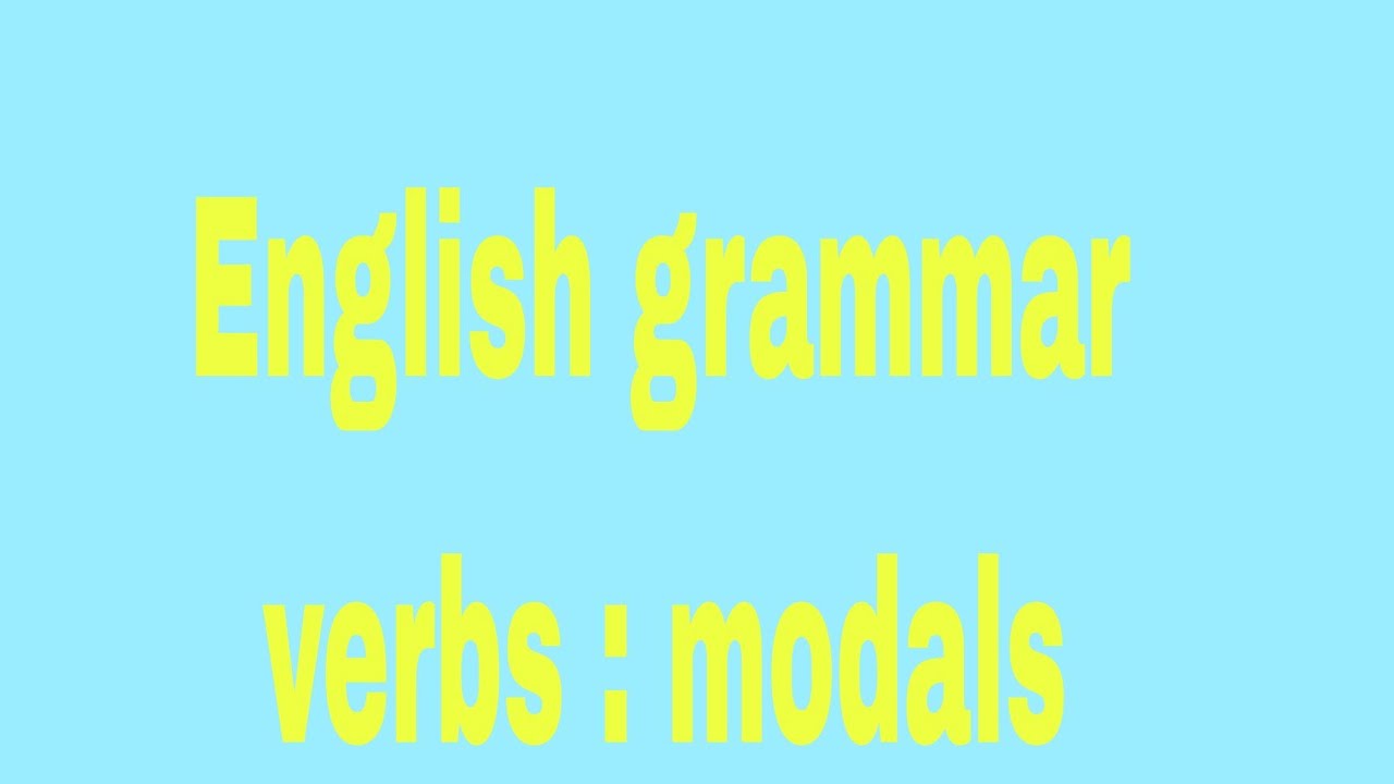 modals verb in english grammar  smile with chaithra