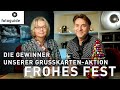 Frohes Fest – Wir zeigen die Bilder der Gewinner unserer Grusskarten-Aktion