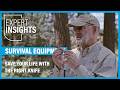 Survival Equipment: Save Your Life With the Right Knife