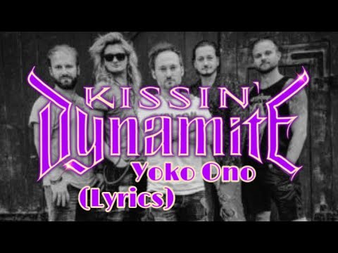 Kissin Dynamite - Yoko Ono