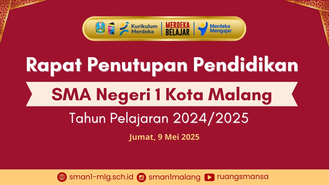 RAPAT PENUTUPAN PENDIDIKAN SMA NEGERI 1 KOTA MALANG
