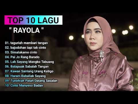 Full album lagu rayola terpopuler saat ini 2024 - lagu minang viral tiktok - taguriah mambari tangih