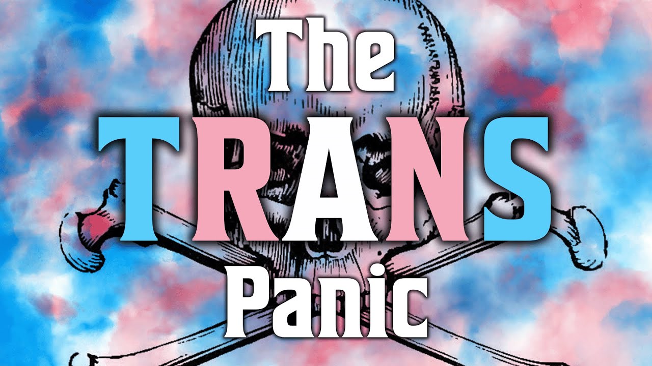 The Trans Panic