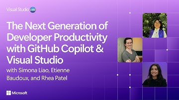 The Next Generation of Developer Productivity with GitHub Copilot & Visual Studio