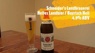Schneider's Landbrauerei - Helles Landbier / Bayrisch Hell - 4.9% ABV