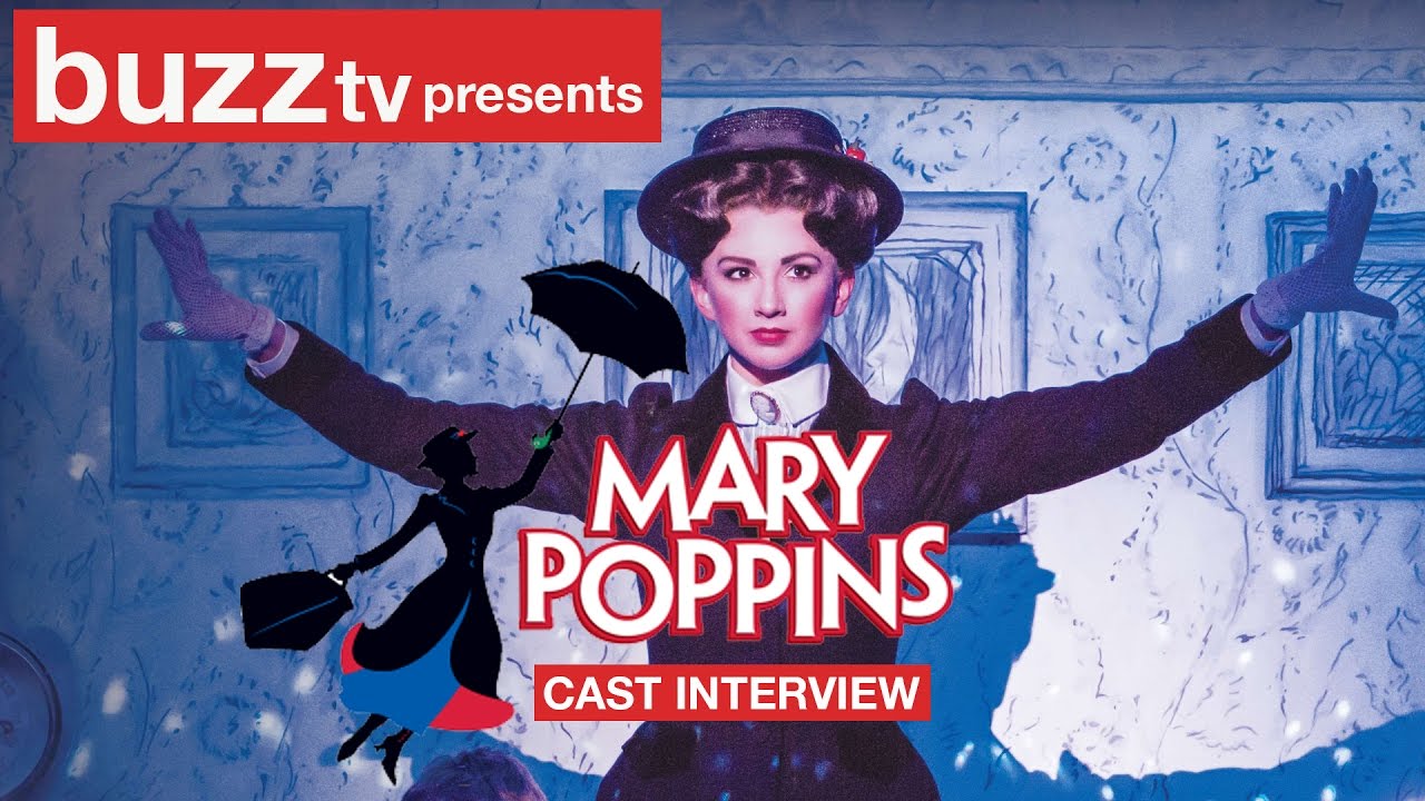 Mary Poppins The Musical Cast and Crew Interview YouTube