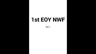 1st EOY NWF Set 1