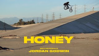 JORDAN GODWIN : HONEY // WETHEPEOPLE BMX