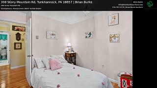 308 Stony Mountain Rd, Tunkhannock, PA 18657 | Brian Burke