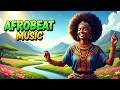 AFROBEAT SUNSHINE VIBES 2026 🌞🔥 | Good Mood & Positive Energy Mix