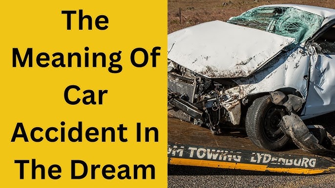 Spiritual Meaning Of Car Accident