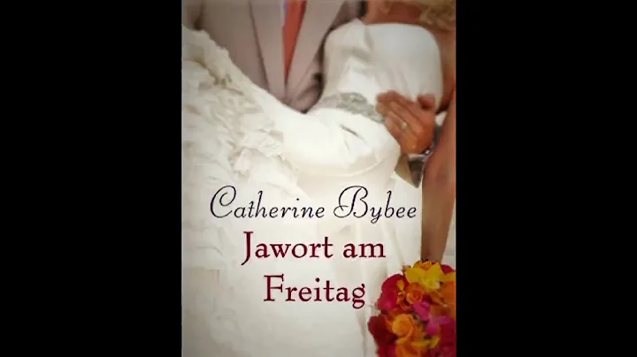 Jawort am Freitag (Eine Braut fr jeden Tag 3) Hrbuch