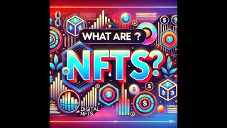 Unlocking the Mystery of NFTs!