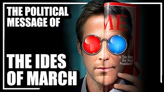 The Political Message of 'The Ides of March' (2011) | Film Review