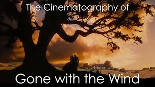 The Cinematography of Gone with the Wind (1939) / Victor Fleming, George Cukor, Ernest Haller Information