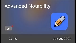 Advanced Notability - Preview