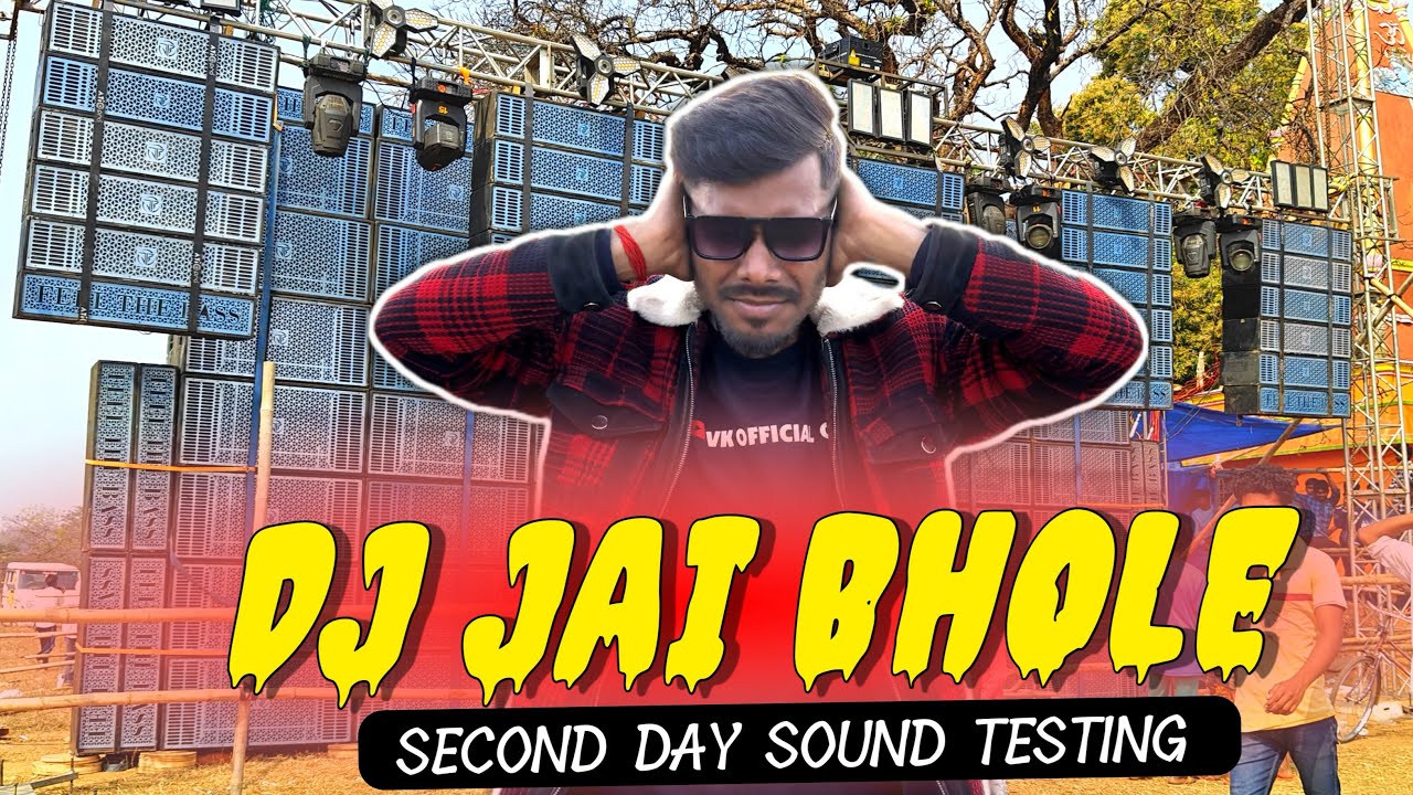 JAI BHOLE 49 BASS KA BHOOKAMP WALA SOUND CHECK | FEEL THE BASS 🔥