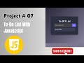 To-Do List App using HTML CSS JavaScript | Add, Complete, Delete Tasks | Project 07/100 #coding