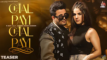 Chal Payi Chal Payi (Official Teaser) - R Nait - Gurlez Akhtar - Gur Sidhu - Aveera - Bhinder Burj