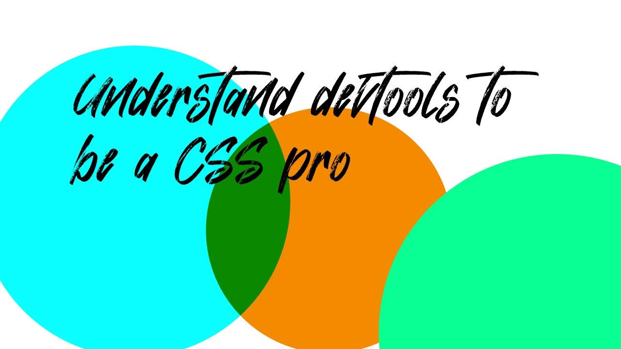 #3 Understand devtools to be a CSS pro - YouTube