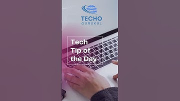Tech Tip Of the day #shorts | Techo Gurukul