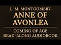 Anne of Avonlea by L. M. Montgomery | Full Read-Along Audiobook | Immersive Reading