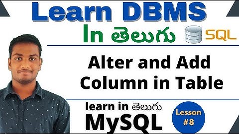 Alter and Add new Column in Table in Sql in Telugu | DBMS Tutorial | MySQL