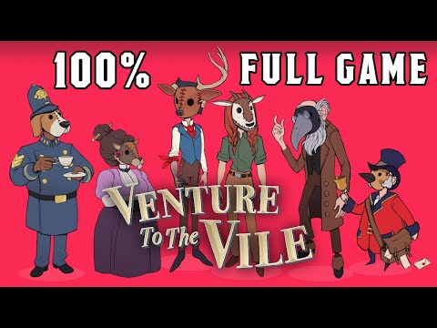 Venture To The Vile: Full Game [100%] (No Commentary Walkthrough)