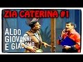 Anplagghed - Zia Caterina (1 di 3) | Aldo Giovanni e Giacomo