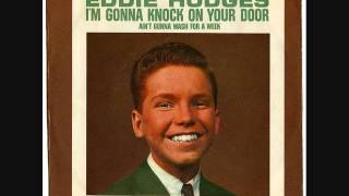 Video thumbnail of "EDDIE HODGES   I'm Gonna Knock On Your Door"