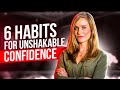 6 EASY Habits for UNSHAKABLE Confidence | Emily Jaenson