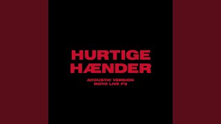 Video thumbnail of "The Minds of 99 - Hurtige Hænder (Acoustic Version - Moyo Live P3)"