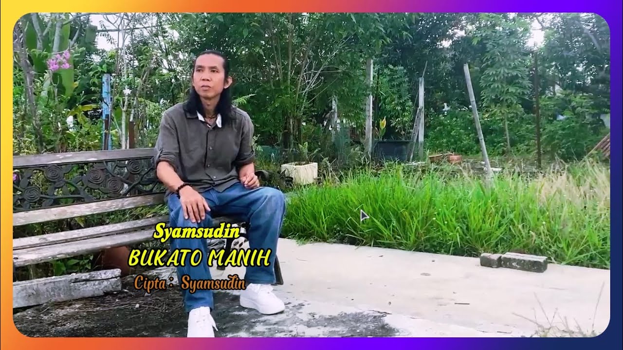 Lagu kerinci-BUKATO MANIH-lagu terbaru-Syamsudin