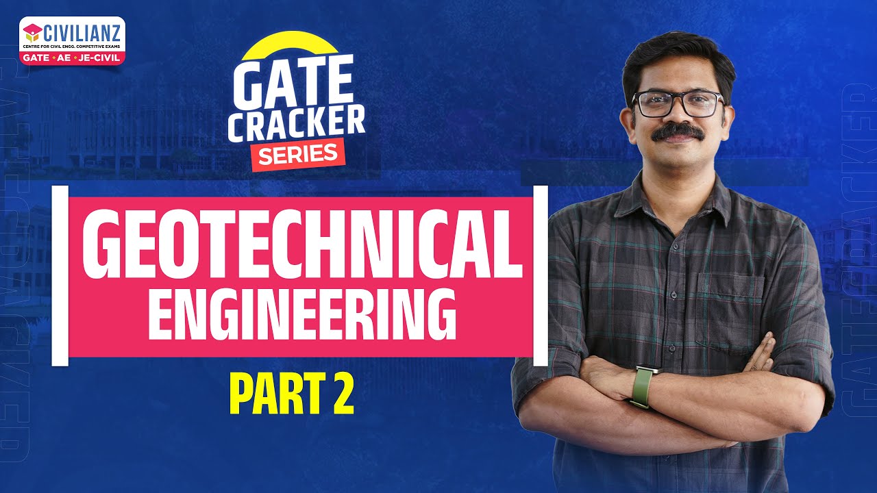 Geotechnical Engineering part 2 | GATE 2025 | GATE Cracker Series ...