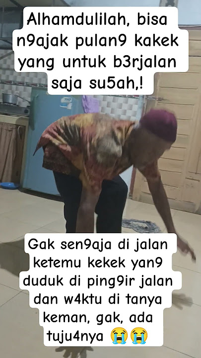 SE0RAN9 KAKEK DI TIN9AL DI PIN9GIR JALAN😭😭