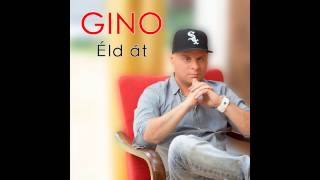 Gino - Nem Bánom